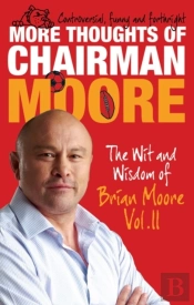 More Thoughts Of Chairman Moore