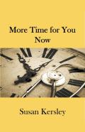 More Time For You Now