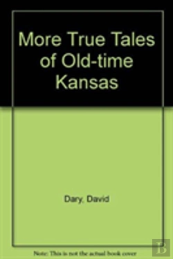 Bertrand.pt - More True Tales Of Old Kansas