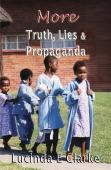 More Truth, Lies And Propaganda