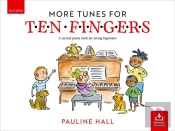 More Tunes For Ten Fingers (Second Edition)