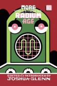 More Voices From The Radium Age