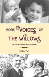 More Voices Of The Willows And The Adoption Hub Of America