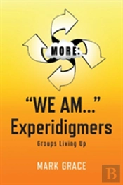 More: 'We Am...' Experidigmers