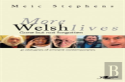 More Welsh Lives