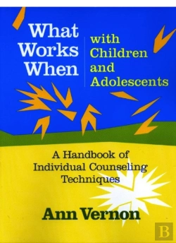 Bertrand.pt - More What Works When With Children And Adolescents