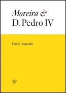 Moreira e D. Pedro IV