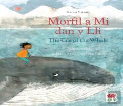 Morfil A Mi Dan Y Lli / The Tale Of The Whale