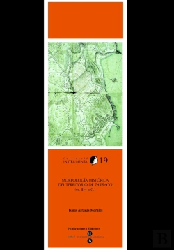 Bertrand.pt - Morfología Histórica Del Territorio De Tarraco (Ss.Iii-I A.C.)