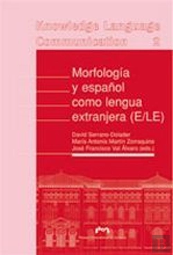 Bertrand.pt - Morfología Y Español Como Lengua Extranjera (E/Le)