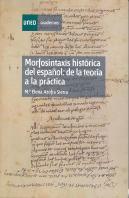 Morfosintaxis Histórica Del Español: De La Teoría A La Práctica