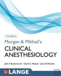 Bertrand.pt - Morgan And Mikhail'S Clinical Anesthesiology, Seventh Edition