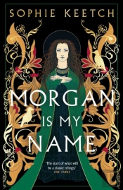Morgan Is My Name