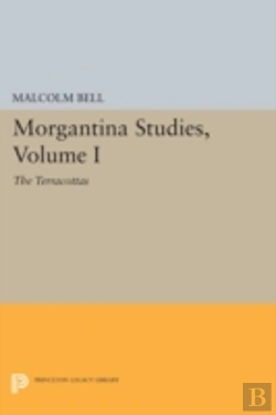 Bertrand.pt - Morgantina Studies, Volume I