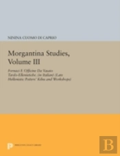 Morgantina Studies, Volume Iii