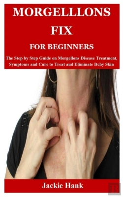 Bertrand.pt - Morgelllons Fix For Beginners