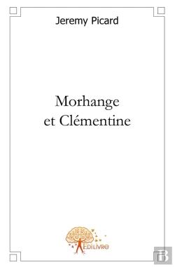 Bertrand.pt - Morhange Et Clémentine