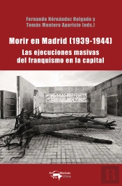 Morir En Madrid (1939-1944)