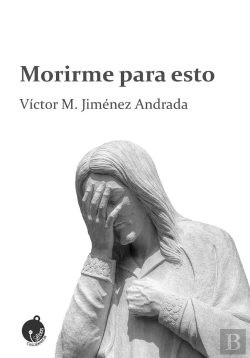 Bertrand.pt - Morirme Para Esto
