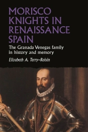 Morisco Knights In Renaissance Spain