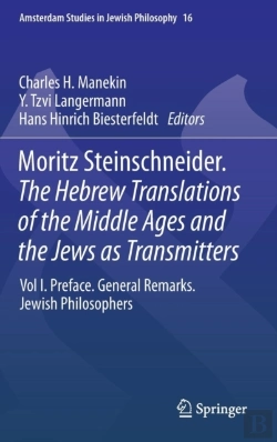 Bertrand.pt - Moritz Steinschneider. The Hebrew Translations Of The Middle Ages And The Jews As Transmitters
