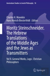 Moritz Steinschneider. The Hebrew Translations Of The Middle Ages And The Jews As Transmitters