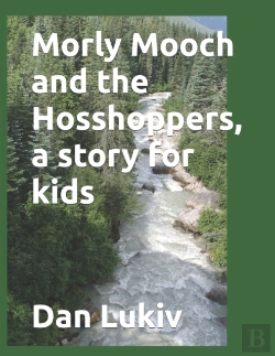 Bertrand.pt - Morly Mooch And The Hosshoppers, A Story For Kids
