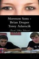 Mormon Sons - Brian Draper Torey Adamcik