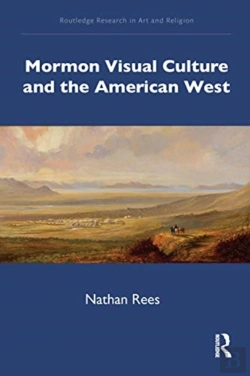 Bertrand.pt - Mormon Visual Culture And The American West