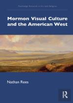 Mormon Visual Culture And The American West