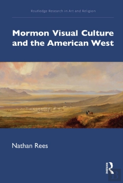 Bertrand.pt - Mormon Visual Culture And The American West