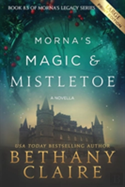 Bertrand.pt - Morna'S Magic & Mistletoe - A Novella (Large Print Edition)
