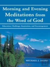 Morning And Evening Meditations From The