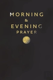 Morning And Evening Prayer