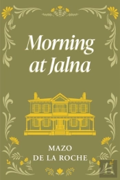 Morning At Jalna