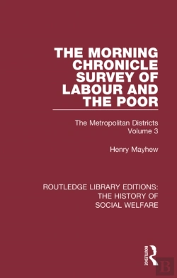 Bertrand.pt - Morning Chronicle Survey Of Labour And The Poor