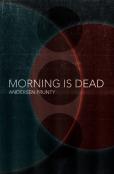 Morning Is Dead