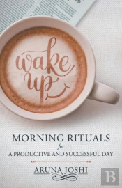 Morning Rituals For A Productive And Successful Day