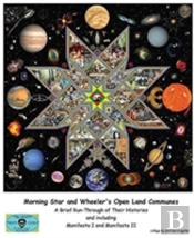 Morning Star And Wheeler'S Open Land Communes