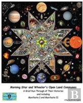 Morning Star And Wheeler'S Open Land Communes