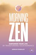 Morning Zen