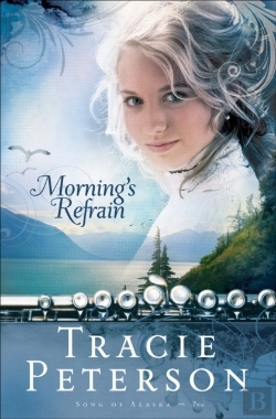 Bertrand.pt - Morning'S Refrain (Song Of Alaska Book #2)