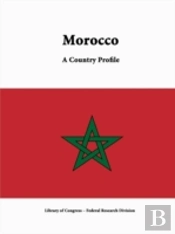Morocco: A Country Profile
