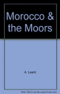 Morocco And The Moors
