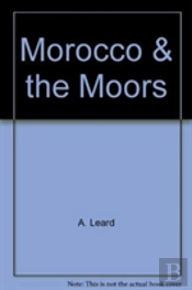 Morocco And The Moors