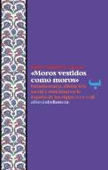 ''Moros Vestidos Como Moros''