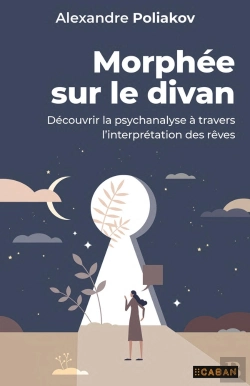 Bertrand.pt - Morphée Sur Le Divan : Découvrir La Psychanalyse À Travers L'Interprétation Des Rêves