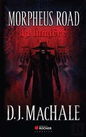 Morpheus Road T.1 : La Lumiere
