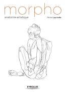 Morpho : Anatomie Artistique : Morpho ; Anatomie Artistique