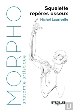 Bertrand.pt - Morpho : Anatomie Artistique : Squelette Et Repères Osseux